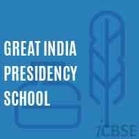 GREAT INDIA PRESIDENCY SCHOOL