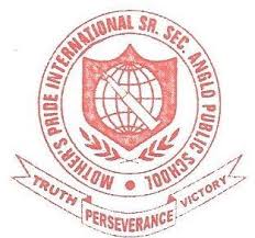 MOTHERS PRIDE INTERNATIONAL SENIOR SECONDARY ANGLO PUBLIC