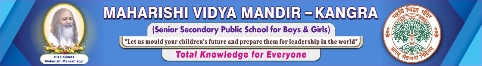 MAHARISHI VIDYA MANDIR PUBLIC SCHOOL