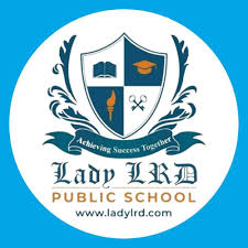 LADY LRD PUBLIC SCHOOL