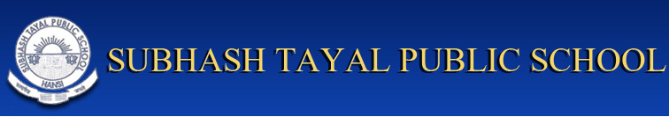 SUBHASH TAYAL PUBLIC SCHOOL