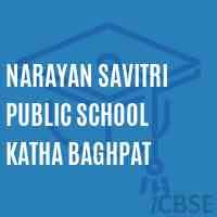 NARAYAN SAVITRI PUBLIC SCHOOL KATHA BAGHPAT