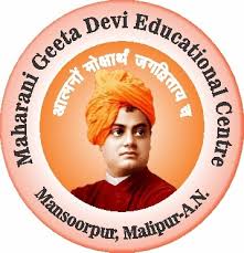 MAHARANI GEETA DEVI EDUCATIONAL CENTRE