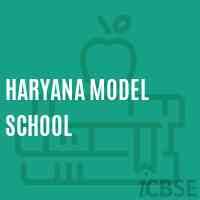 HARYANA MODEL SCHOOL