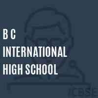 B C INTERNATIONAL HIGH SCHOOL
