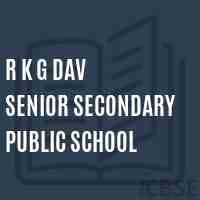 R K G DAV SENIOR SECONDARY PUBLIC SCHOOL