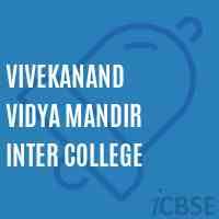 VIVEKANAND VIDYA MANDIR INTER COLLEGE