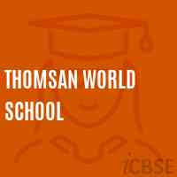 THOMSAN WORLD SCHOOL