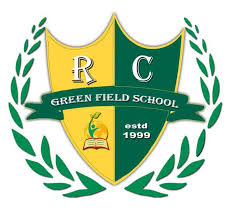 R C GREEN FIELD SCHOOL